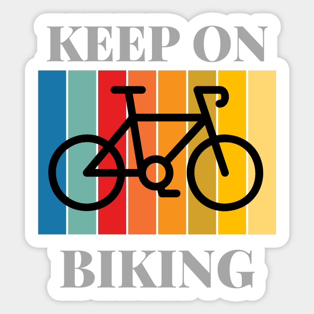 Keep On Biking Sticker by IainDesigns